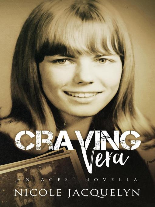 Title details for Craving Vera by Nicole Jacquelyn - Available